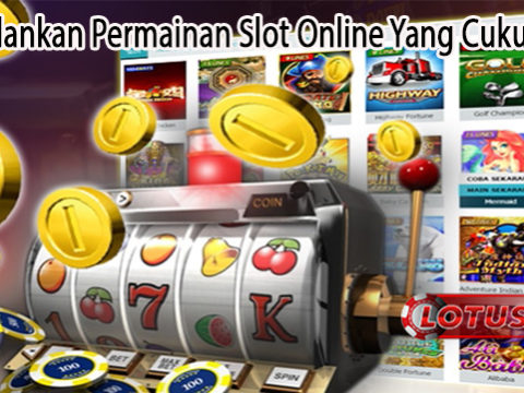 Tips Jalankan Permainan Slot Online Yang Cukup Tepat